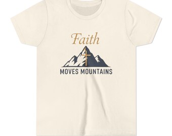 Faith Moves Mountains Youth Tee | Christian Kids Shirt | Airlume Cotton Unisex Fit