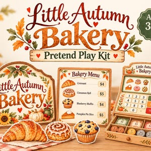 Bakery Pretend Play Printable, Fall Preschool Dramatic Play Kit, Autumn Bakery Role Play, Kids Pretend Shop, Homeschool Activity PDF