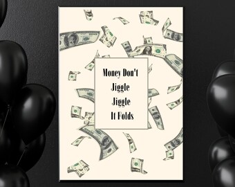 Digital, Two Sided Birthday Card, money don't jiggle, jiggle, it folds I'd like to see you wiggle, wiggle, PDF, Printable, Happy Birthday