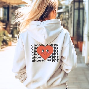 Mental Health Heart Hoodie - Choose Happy, Spread Joy and Positivity Sweatshirt