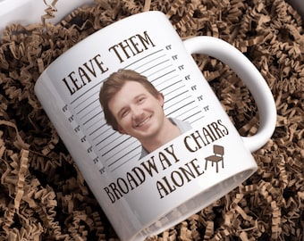 Mug Mug Morgan Wallen - Laissez les Broadway Chairs seuls tasse à café