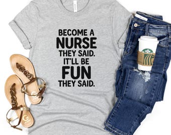 Sarcastic Nurse Shirt, Funny Nursing Shirt, Retired Nurse Gift, Nursing Student Shirt, Nurse Life Witty Gift