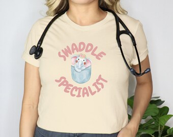 Labor and Delivery Nurse Shirt, L&D Nursing Shirt, OB Nurse T-Shirt, Swaddle Specialist, Postpartum Nurse, Mother Baby Nurse Shirt, Doula