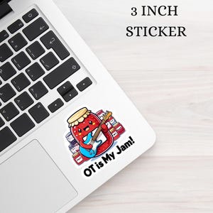 Occupational Therapy Sticker, Certified OT, Occupational Therapist Gift, COTA, OT Student Laptop Sticker
