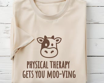 Funny Physical Therapist Shirt, PT Shirt, Pediatric Physical Therapy, PT Assistant T-Shirt, Therapist TShirt