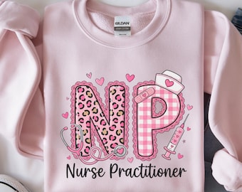 Sudadera de enfermera practicante, camiseta de NP, enfermera avanzada, regalo de NP, enfermera preceptora