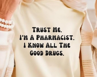 Funny Pharmacist Shirt, Gift for Pharmacist, New Pharmacist Graduate, Pharmacist Christmas Gift, Pharmacy T-Shirt