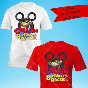 May include: Two t-shirts with a cartoon image of Mickey Mouse driving a race car. The text on the shirts says "Cousin to the Birthday Racer".