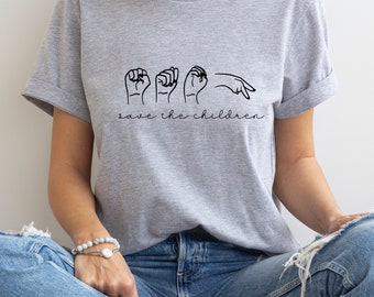 Save our children,ASL stop sign shirt,protect our kids,every children matter,first forever awareness save our kid,end human trafficking tee