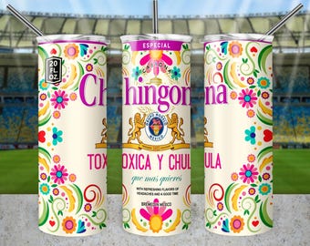 Chingona Toxica Tumbler, Mexican Floral Stainless Steel Insulated Travel Cup