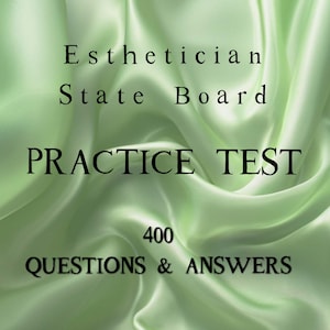 400 Esthetics Stateboard Exam Practice Test Q & A