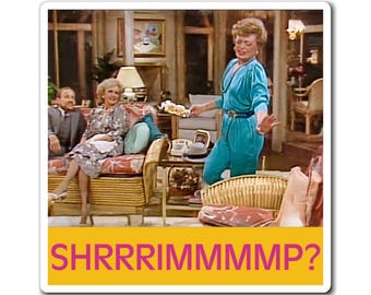 Golden Girls Blanche Devereaux Shrimp Magnet | The Golden Girls Merch