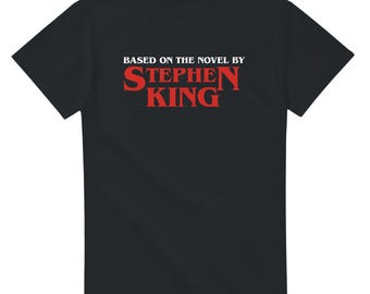 Based On The Novel By Stephen King T-Shirt