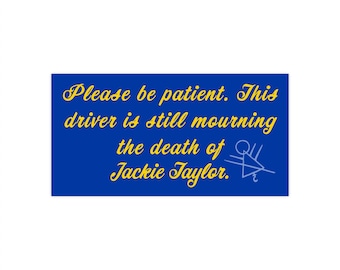 Yellowjackets Bumper Sticker Mourning Jackie Taylor | Yellowjackets Fan Merch And Gifts