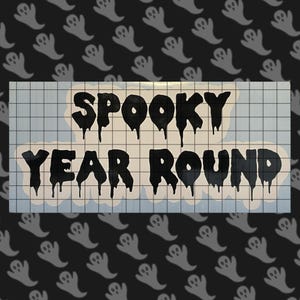 May include: Black vinyl decal with dripping letters that read "Spooky Year Round".