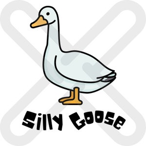 Silly Goose SVG, Silly Goose PNG, Silly Goose Heat Transfer, Silly Goose Decal, Goose Iron On Transfer, Goose Png Svg, Cricut Graphic