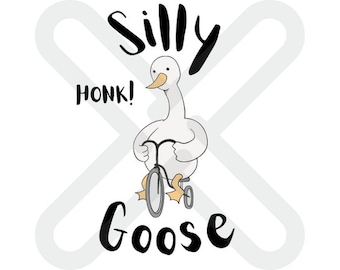 Silly Goose SVG, Silly Goose PNG, Silly Goose Heat Transfer, Silly Goose Decal, Goose Iron On Transfer, Goose Png Svg, Cricut Graphic