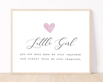 Horizontal Little Girl quote Baby Girl Nursery Wall Art, you are more than we ever expected, Rainbow Pink Baby Shower Gift for Baby Girl