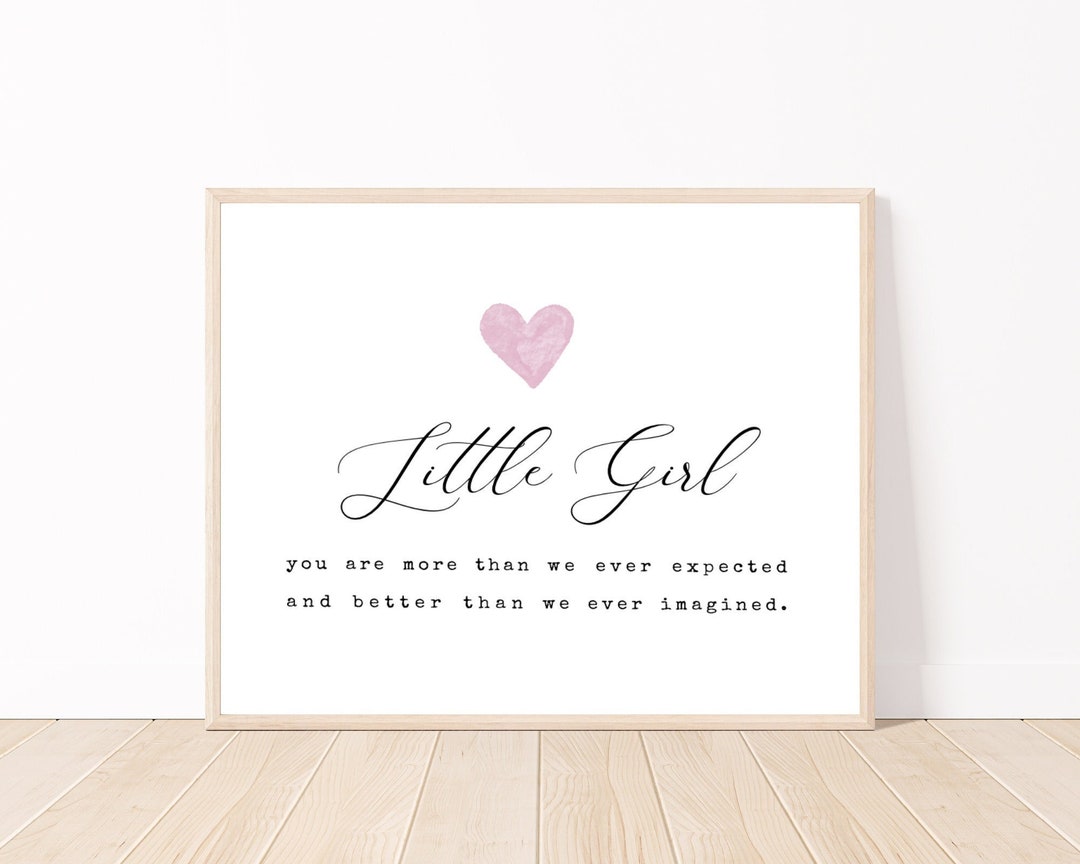 Horizontal Little Girl Quote Baby Girl Nursery Wall Art You Etsy