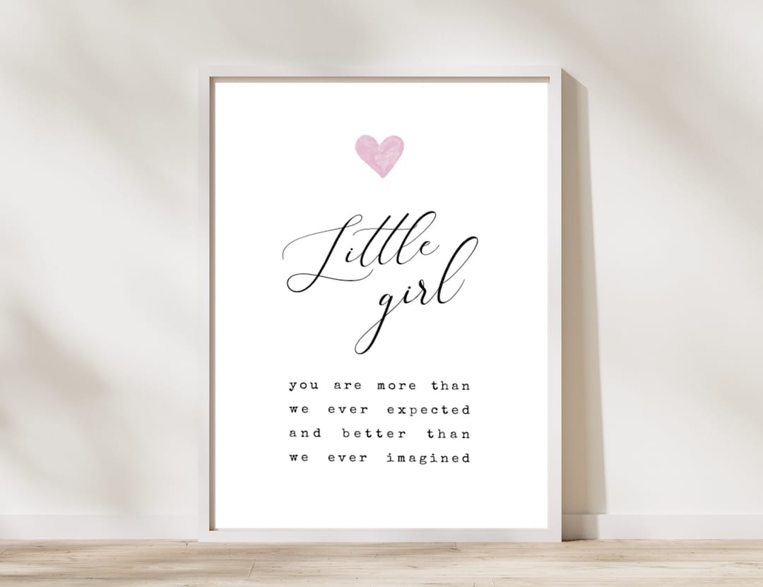 Little Girl Quote Baby Girl Nursery Wall Art You Are More Etsy
