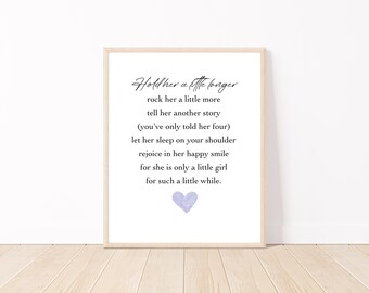 Hold her a little longer, Baby girl nursery wall art, Purple Baby girl quotes, Nursery wall art, Baby girl poem, Nursery quotes Purple Art
