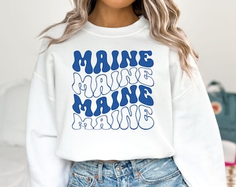 Maine Sweatshirt, Vintage Maine Crewneck, Maine Trip Hoodie, Maine State Sweater, Trendy Travel Gift, Retro Maine Tee, East Coast Aesthetic