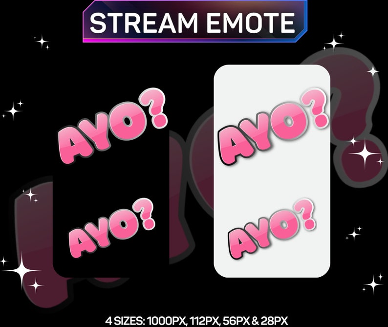 May include: A pink and white animated Twitch emote with the text "AYO?" in a bubble font. The emote is available in four sizes: 1000px, 112px, 56px, and 28px.