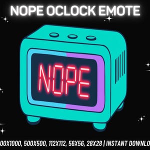 Funny Nope Oclock Emote, Twitch Emote, Kick Emote, Discord Emote, Youtube Emote, Funny Twitch Emote , Streamer Emote, Instant PNG Download