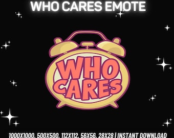Who Cares Emote | Funny Twitch/Discord/Kick/YouTube Emote (Instant PNG Download)
