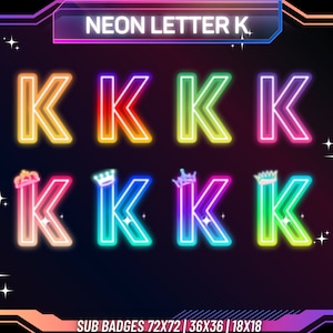 Emblemas de néon letra K | Emblemas de inscrição do Twitch | Sub-emblemas do arco-íris | Emblemas de nível Twitch | Emblemas Twitch | Fundo transparente | Para streamers