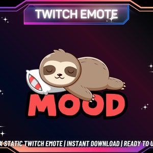 1 Twitch Emote | Sloth Mood Twitch Emote | Sloth Emote | Funny Emote | Cute Twitch Emote | Instant Download | Ready To Use | For Streamer
