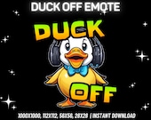 Duck Off Emote, Funny Twitch/Discord/Kick Emote (Instant Download)