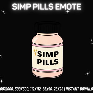Simp Pills Emote | Twitch Emote | Kick Emote | Discord Emote | Youtube Emote | Funny Twitch Emote | Streamer Emote | Instant PNG Download