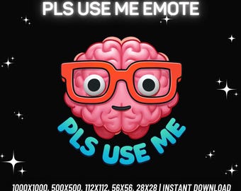 Please Use Me Brain Emote | Funny Streamer Emote (Instant PNG Download)