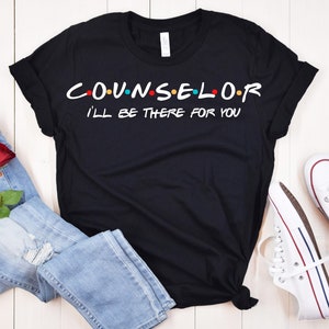 School Counselor, counselor gifts, Gift For, Counselor Tee, therapy shirt, Guidance Counselor, School Therapist, First Day Of School