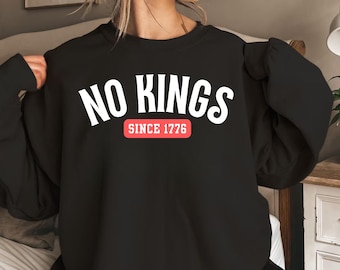 Sudadera "Sin reyes desde 1776", cuello redondo patriótico Liberty