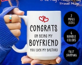 Funny Boyfriend Mug – Congrats On Being My Boyfriend, Valentine's Day Gift