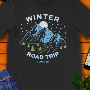 Winter Road Trip - Vlogger t-shirt.