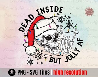 Dead Inside But Christmas SVG PNG, Christmas, Skeleton Christmas PNG, Christmas Png, Holiday Sublimation, Christmas Printing, Skull Png