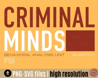 Criminal Minds PNG SVG Cricut file, Criminal Minds Tee design download
