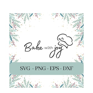 Hornear con Joy Cut File / Christmas SVG / Cricut Crafts / SVG para regalos de bricolaje / uso comercial