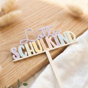 Cake Topper für den Schulanfang - Schulkind 2026 - Einschulung - Pastellfarben in Farben des Regenbogens - personalisiert mit Namen