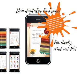 以下が含まれることがあります： スマートフォンには、さまざまな色の見本とテキストが表示されたデジタルカラーパレットガイドが表示されています。ガイドのタイトルは「Dein digitaler Farbpass」で、色、メイク、アクセサリーに関する情報が含まれています。テキスト付きのオレンジ色のスプラッシュが右側にあります。
