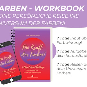Puede incluir: Un cuaderno de trabajo y un teléfono inteligente muestran el título "Die Kraft der Farben!" (¡El poder de los colores!) con un degradado rojo y morado. El cuaderno está encuadernado en espiral. El texto en la imagen incluye "7-Day-Color-Challenge".