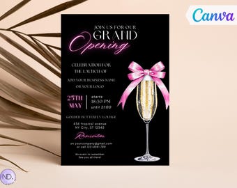 May include: A black and pink grand opening invitation with a champagne glass and a pink bow. The text reads "Join us for our Grand Opening. Celebration for the launch of. Add your business name or your logo. 25th May starts 18:30 PM until 21:00. Golden Butterfly Lounge. 456 tropical avenue. NY City, ST 12345. Reservation. on yourcompany@gmail.com or call 123-456-789. An event to remember. See you all there!"