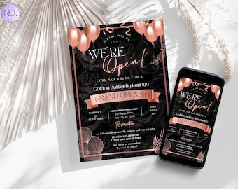 May include: A black and rose gold grand opening invitation with a floral design. The invitation reads "We're Open!" and includes the date, time, and location of the event. The invitation also includes the text "Golden Butterfly Lounge".