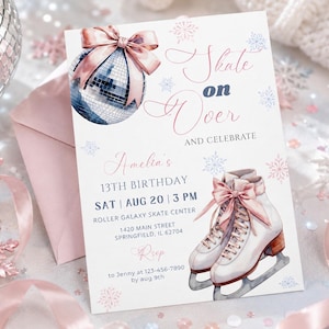May include: An invitation card with a watercolour design. It features a disco ball and ice skates with pink bows. Text includes "Skate on Over" and details for Amelia's 13th birthday celebration.