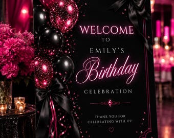 Hot Pink Birthday Welcome Sign, Black & Pink Birthday Decor, Editable Welcome Poster, Coquette Party Sign