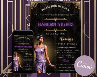 May include: A black and gold invitation with art deco design elements. The invitation is for a 30th birthday party called "Harlem Nights" celebrating Daisy's birthday. The invitation includes the date, time, and location of the party. The text "RSVP to Victoria at 123-456" and "Dress to Impress" are also included.