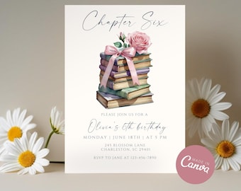 May include: An invitation card featuring the text "Chapter Six". A watercolour illustration of a stack of books topped with a pink rose and ribbon. The invitation is for Olivia's 6th birthday, with date, time, and location details.